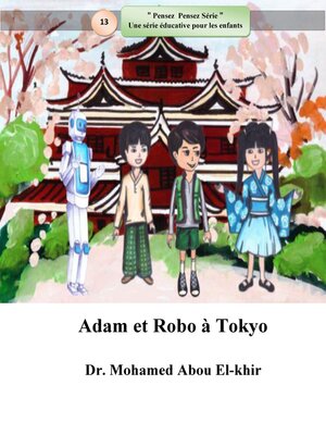 cover image of Adam et Robo à Tokyo